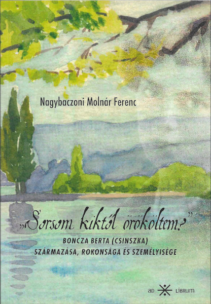 „Sorsom kiktől örököltem?”
