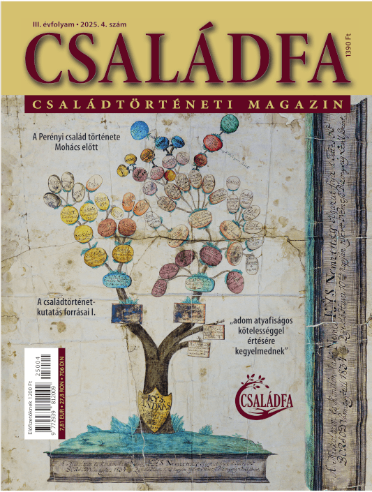 Nyomtatásban is megjelent a Családfa Magazin 2025. évi 4. száma