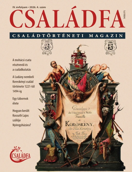 Nyomtatásban is megjelent a Családfa Magazin 2026. évi 4. száma